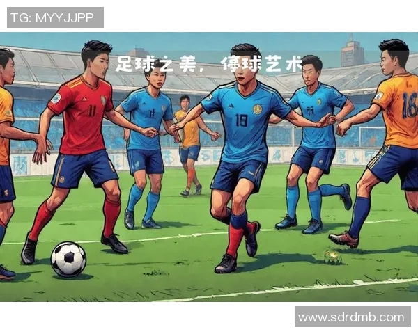 足球明星精彩过人技巧动画视频展示让你领略足球魅力与技术之美